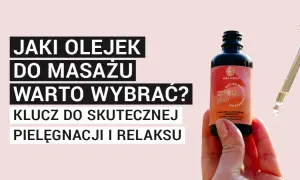 Naturalny olejek do masażu: wybierz najlepszy dla siebie!