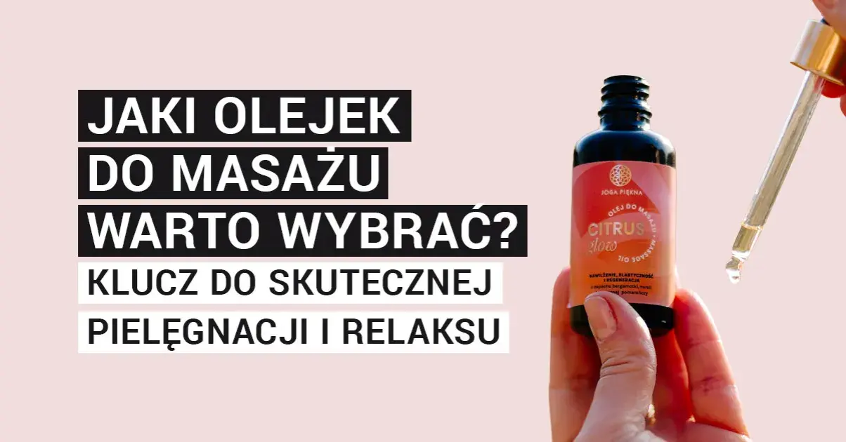 Naturalny olejek do masażu: wybierz najlepszy dla siebie!