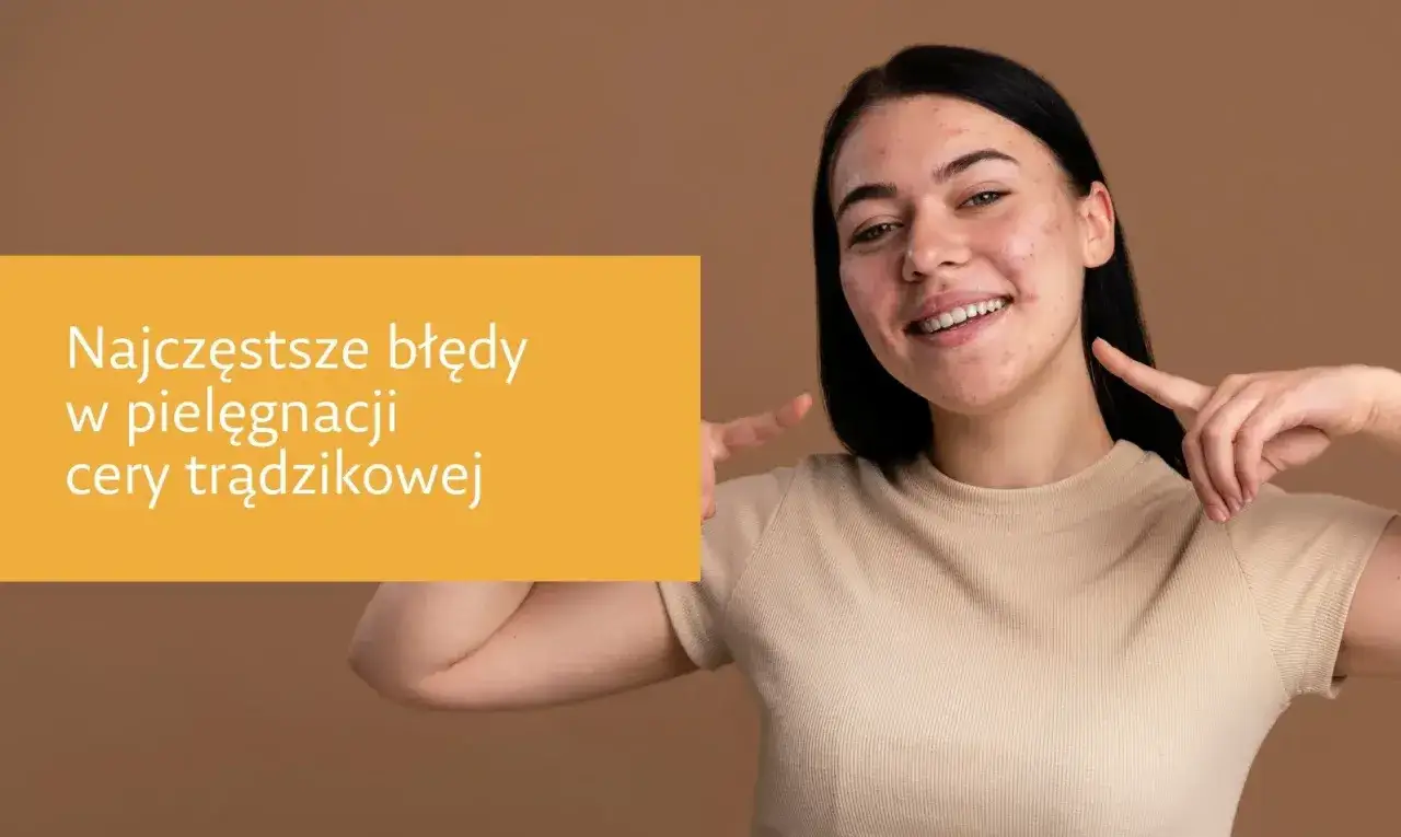 błędy w pielęgnacji cery trądzikowej